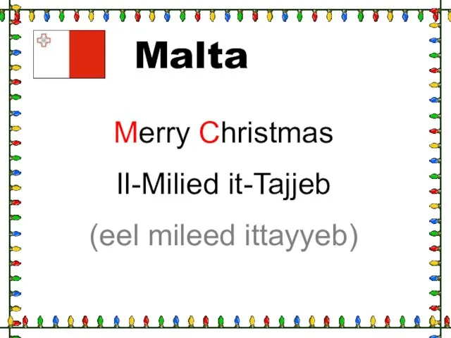 Malta Merry Christmas Il-Milied it-Tajjeb (eel mileed ittayyeb)