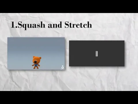 1.Squash and Stretch