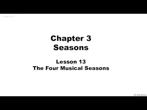 Insight Link L1 Chapter 3 Seasons Lesson 13 The Four Musical Seasons