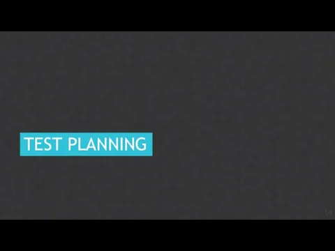 TEST PLANNING