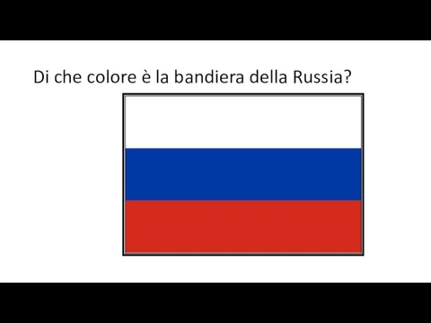 Di che colore è la bandiera della Russia?