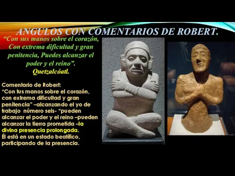 ANGULOS CON COMENTARIOS DE ROBERT. “Con sus manos sobre el corazón, Con