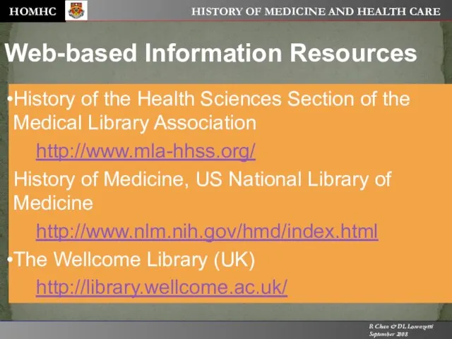 HOMHC HISTORY OF MEDICINE AND HEALTH CARE R Chan & DL Lorenzetti
