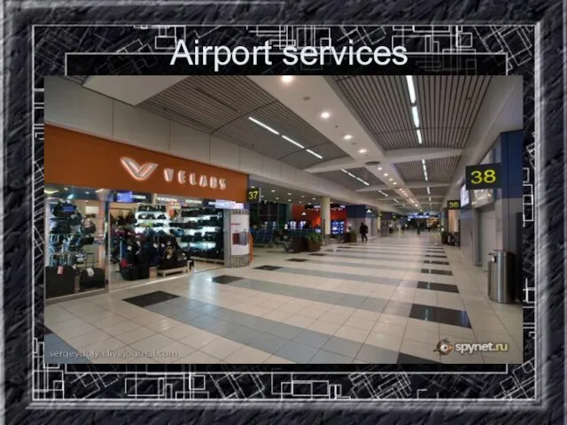 Airport services