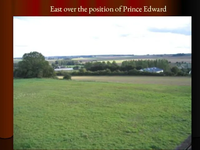 East over the position of Prince Edward