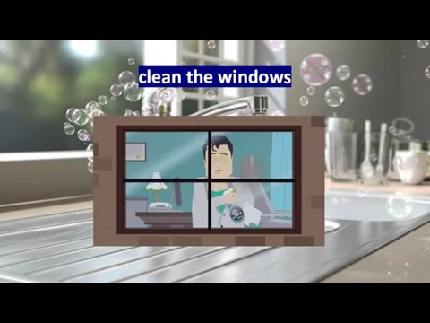 clean the windows