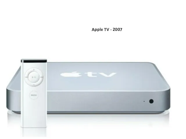 Apple TV - 2007