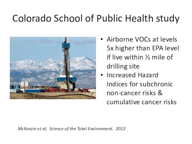 Colorado School of Public Health study Airborne VOCs at levels 5x higher