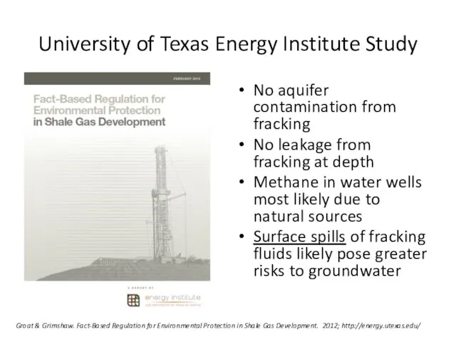 University of Texas Energy Institute Study No aquifer contamination from fracking No