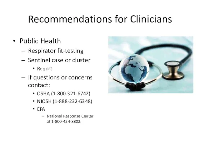 Recommendations for Clinicians Public Health Respirator fit-testing Sentinel case or cluster Report