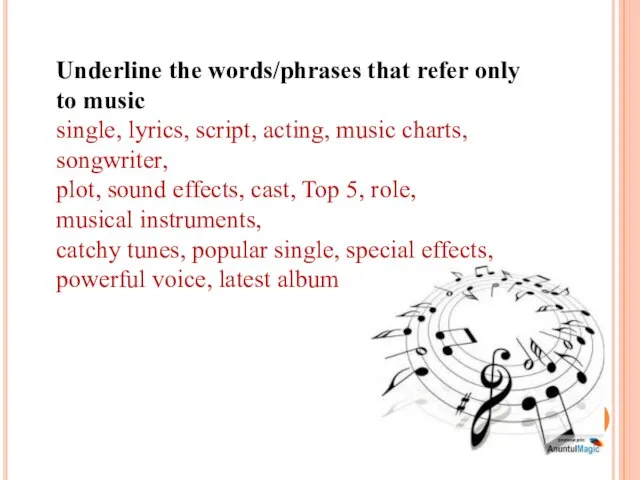 Underline the words/phrases that refer only to music single, lyrics, script, acting,