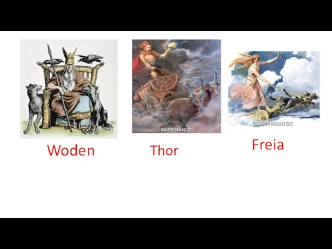 Woden Thor Freia