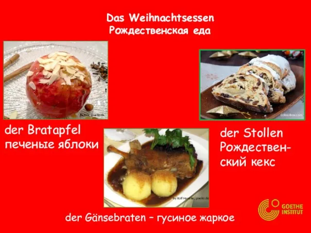 Das Weihnachtsessen Рождественская еда der Stollen Рождествен-ский кекс der Gänsebraten – гусиное