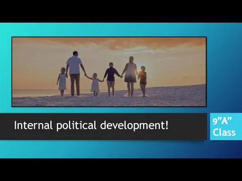 Internal political development!