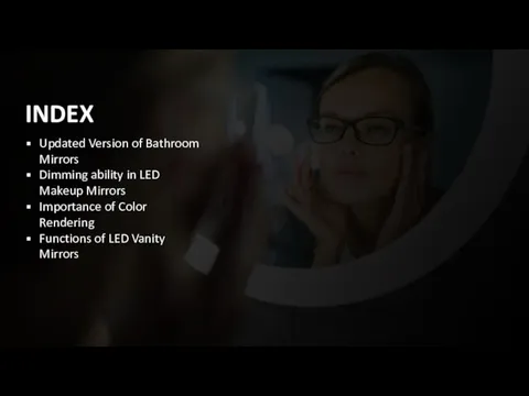 INDEX Updated Version of Bathroom Mirrors Dimming ability in LED Makeup Mirrors