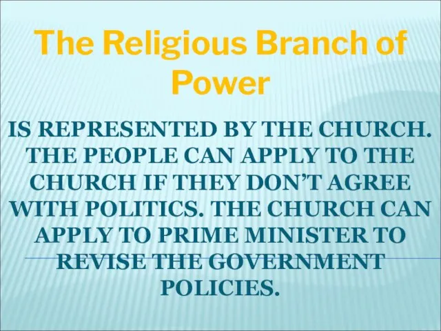 IS REPRESENTED BY THE CHURCH. THE PEOPLE CAN APPLY TO THE CHURCH