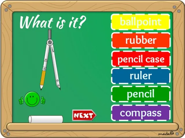 ballpoint rubber pencil case ruler pencil compass What is it?