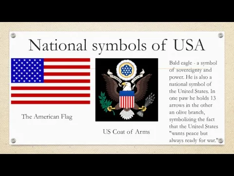 National symbols of USA The American Flag Bald eagle - a symbol