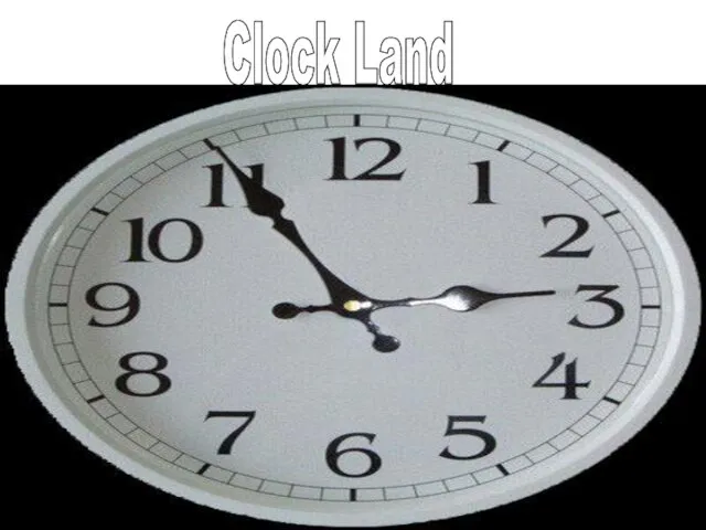 Clock Land