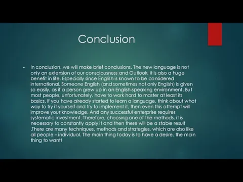 Conclusion In conclusion, we will make brief conclusions. The new language is