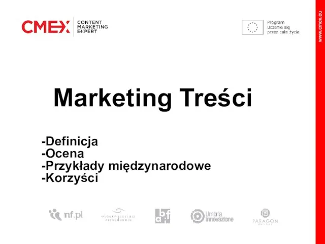 Marketing Treści -Definicja -Ocena -Przykłady międzynarodowe -Korzyści