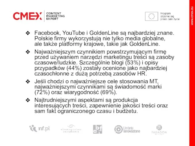 Facebook, YouTube i GoldenLine są najbardziej znane. Polskie firmy wykorzystują nie tylko