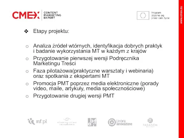 Etapy projektu: Analiza źródeł wtórnych, identyfikacja dobrych praktyk i badanie wykorzystania MT