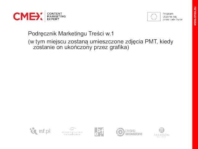 Podręcznik Marketingu Treści w.1 (w tym miejscu zostaną umieszczone zdjęcia PMT, kiedy