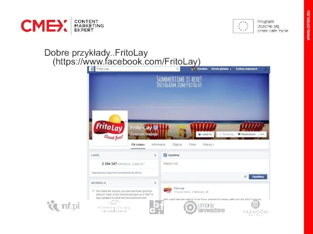 Dobre przykłady..FritoLay (https://www.facebook.com/FritoLay)