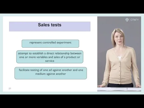 Sales tests represent controlled experiment attempt to establish a direct relationship between