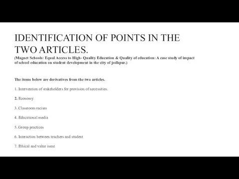 IDENTIFICATION OF POINTS IN THE TWO ARTICLES. (Magnet Schools: Equal Access to