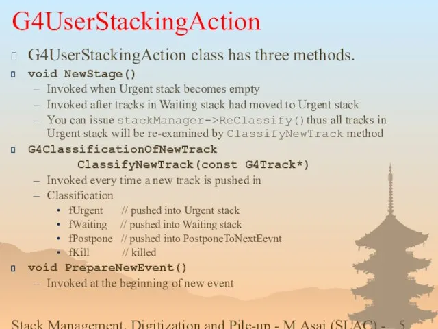 Stack Management, Digitization and Pile-up - M.Asai (SLAC) - Geant4 Users Workshop