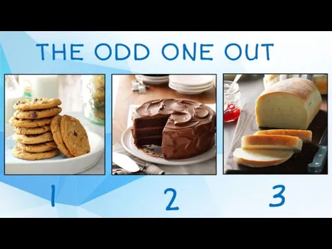 THE ODD ONE OUT 1 2 3