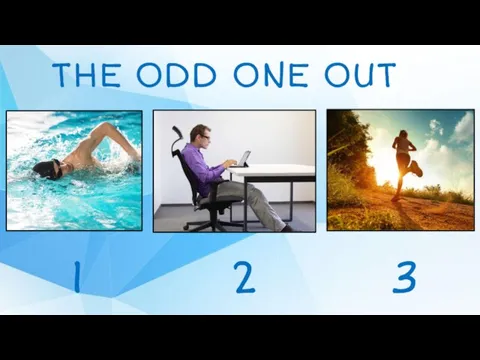 THE ODD ONE OUT 1 2 3