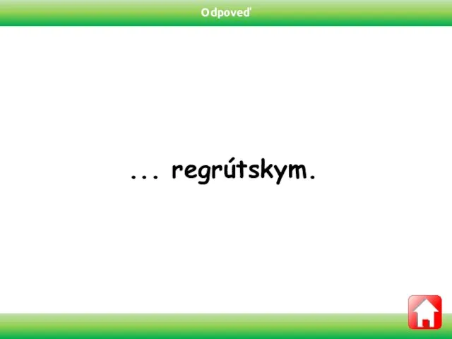 ... regrútskym. Odpoveď