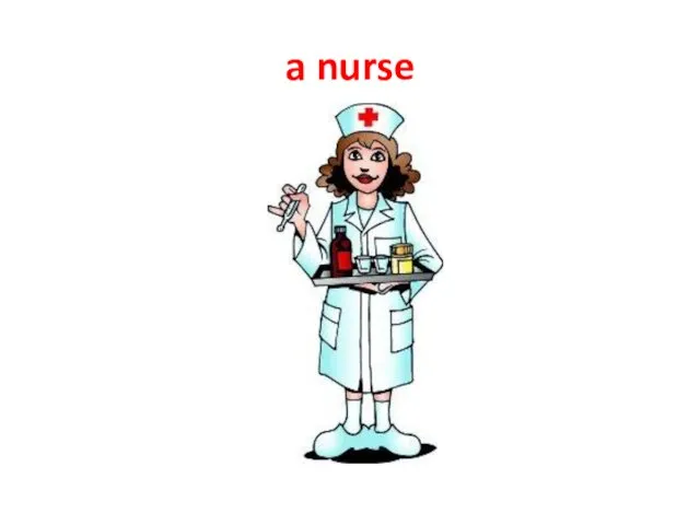 a nurse