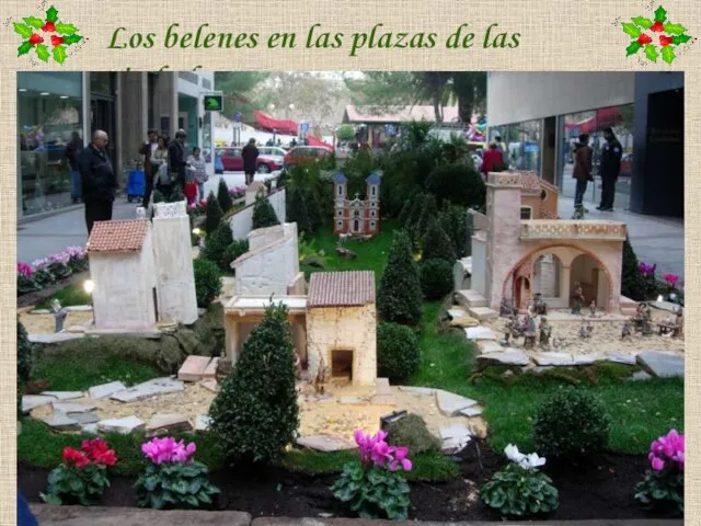 Los belenes en las plazas de las ciudades