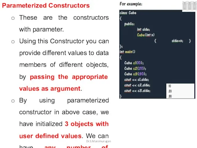 Parameterized Constructors These are the constructors with parameter. Using this Constructor you