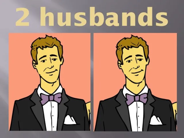 2 husbands
