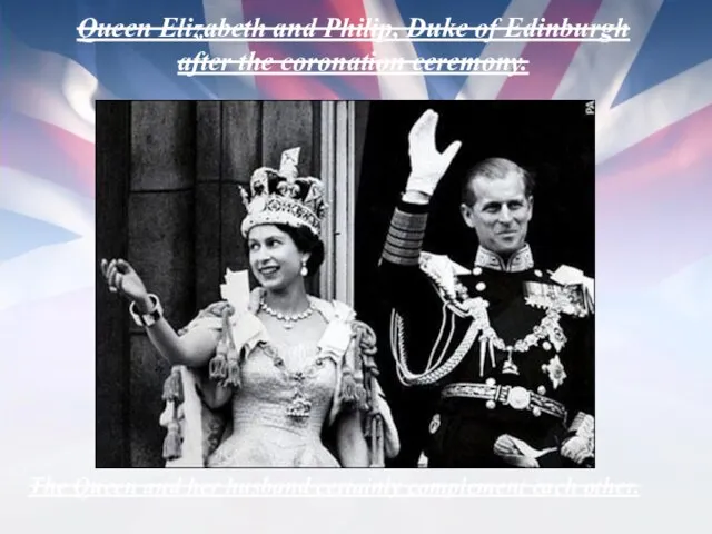 Queen Elizabeth and Philip, Duke of Edinburgh after the coronation ceremony. The