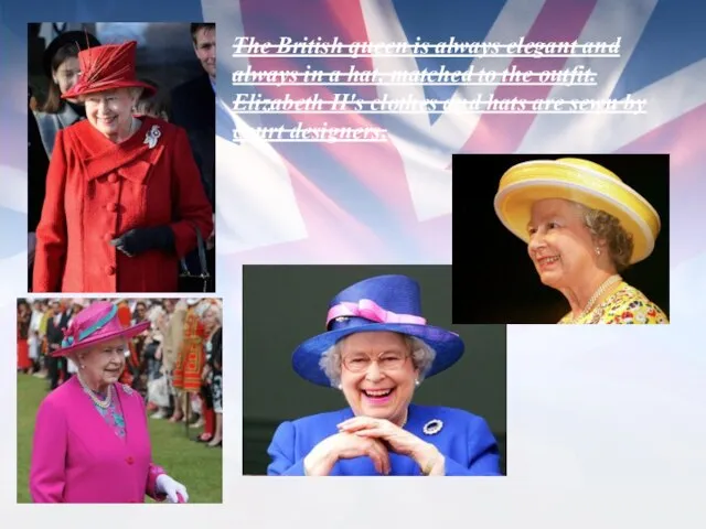 The British queen is always elegant and always in a hat, matched