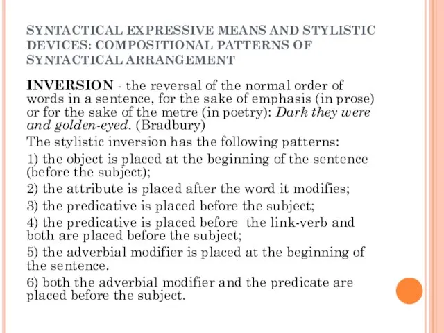 SYNTACTICAL EXPRESSIVE MEANS AND STYLISTIC DEVICES: COMPOSITIONAL PATTERNS OF SYNTACTICAL ARRANGEMENT INVERSION