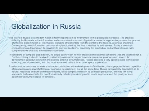 Globalization in Russia The future of Russia as a modern nation directly