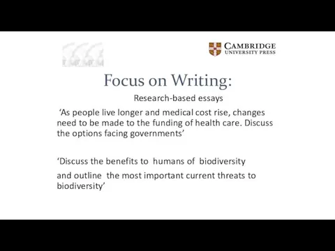 Focus on Writing: Research-based essays ‘As people live longer and medical cost