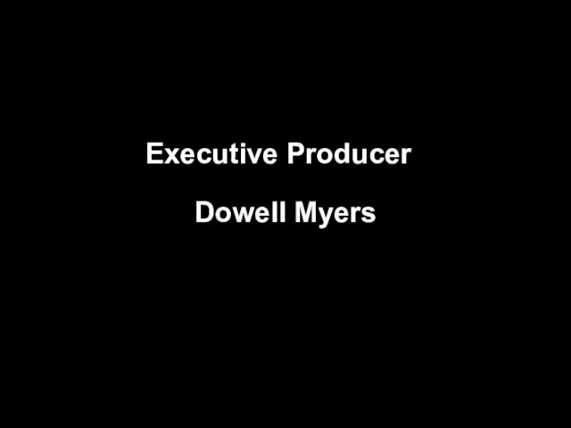 Executive Producer Dowell Myers