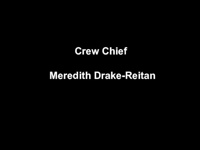 Crew Chief Meredith Drake-Reitan