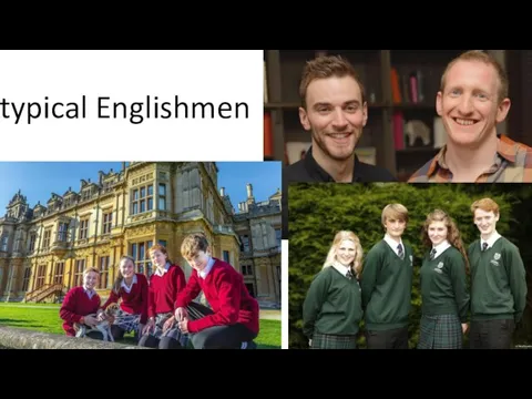 typical En­glishmen