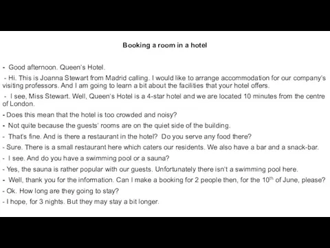 Booking a room in a hotel - Good afternoon. Queen’s Hotel. -