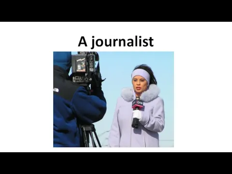 A journalist