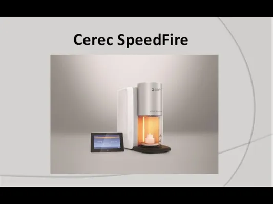 Cerec SpeedFire